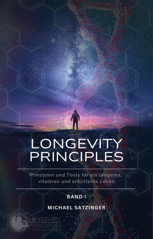 Buchcover Longevity Principles, Band I, von Michael Satzinger